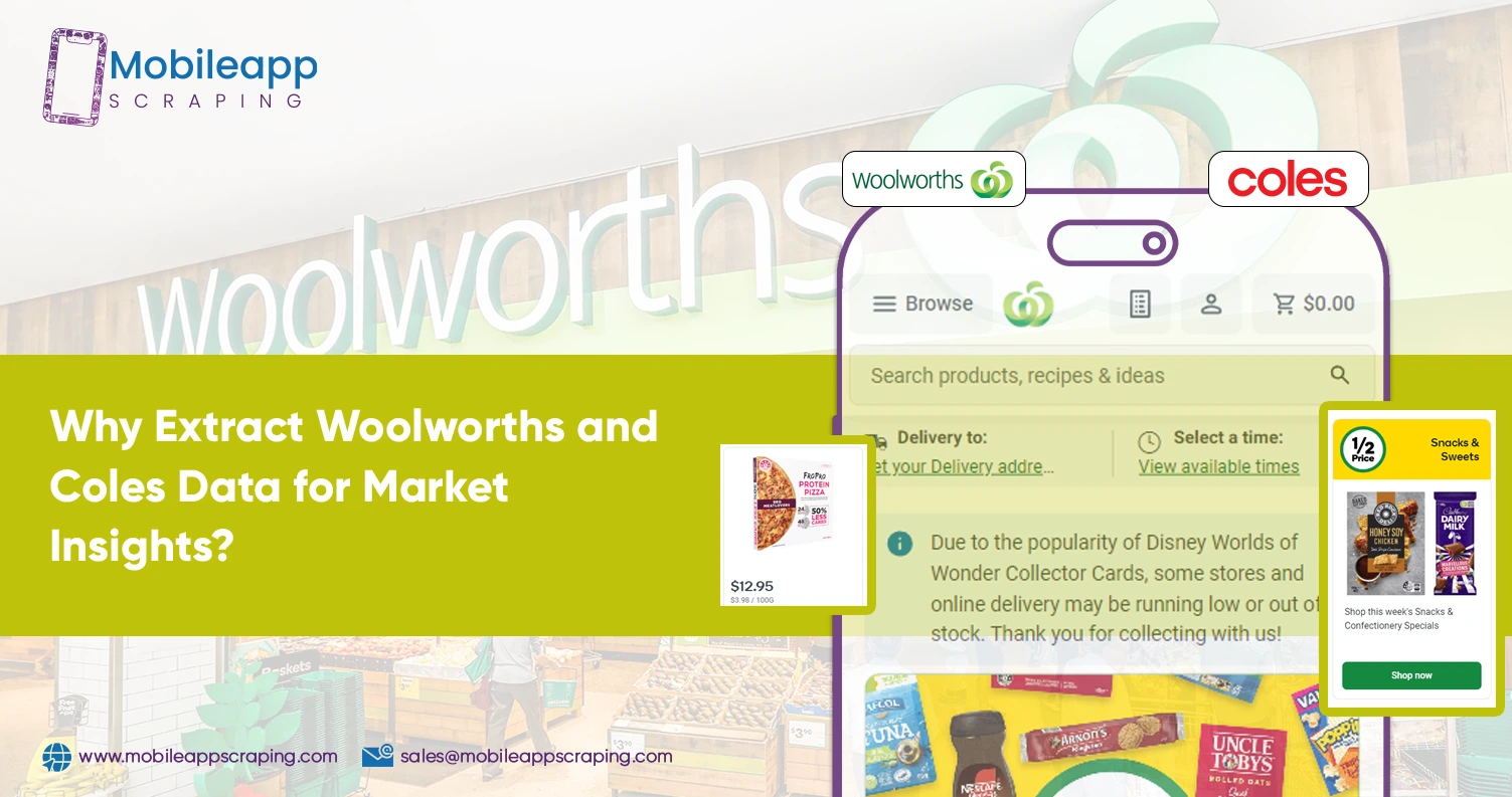 Why Extract Woolworths and Coles Data for Market Insights